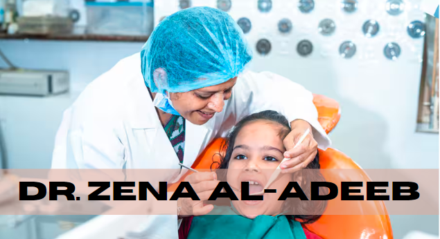 Dr. Zena Al-Adeeb: A Pioneer in Modern Dentistry