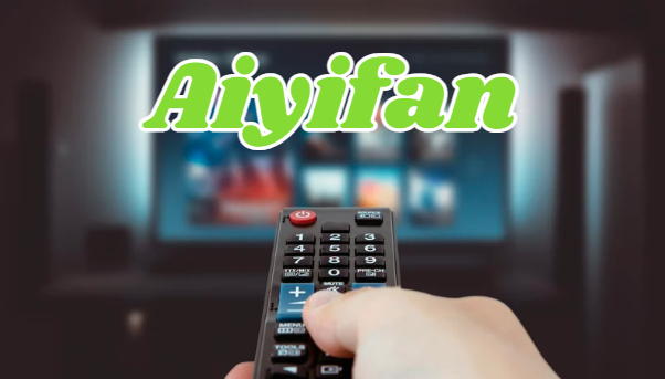 A Comprehensive Guide to Aiyifan: The Ultimate Streaming Platform for Global Dramas