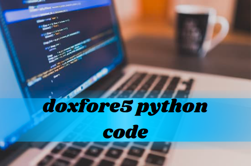 Doxfore5 Python Code