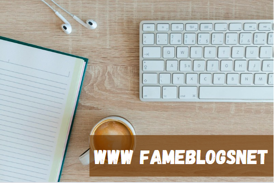 www FameBlogsNet