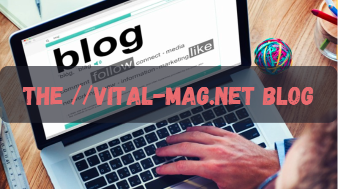 The //vital-mag.net Blog