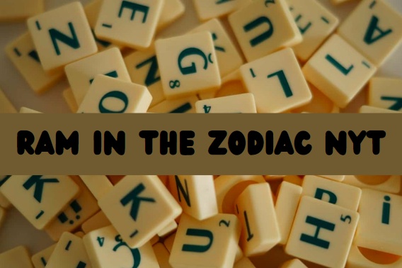 Ram in the Zodiac NYT: An In-Depth Exploration of the Popular Word Game Phenomenon